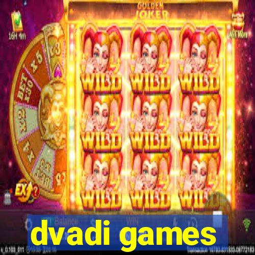 dvadi games